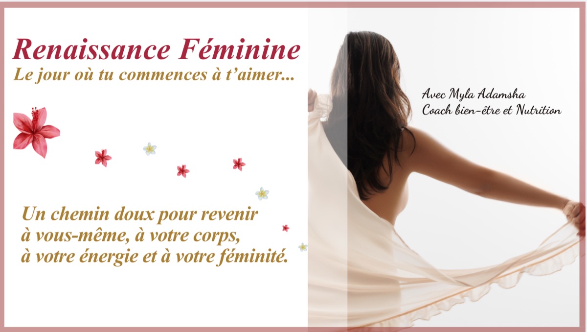 Renaissance Féminine, le programme de six mois de Myla Adamsha