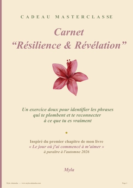 Carnet Résilience et Révélation offert par Myla Adamsha